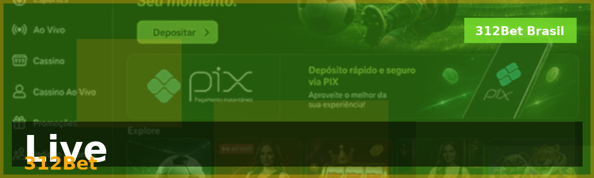 312Bet — App Mobile, Android e Web App